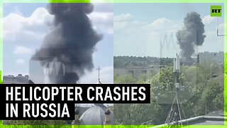 Helicopter crashes in Russia’s Bryansk Region