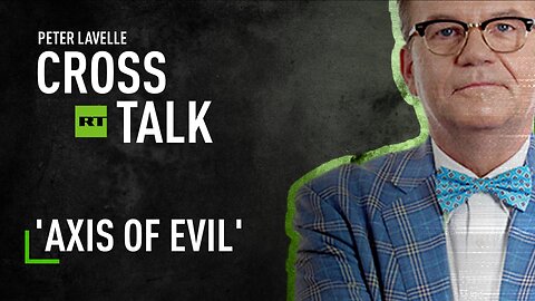 CrossTalk Bullhorns: 'Axis of evil'