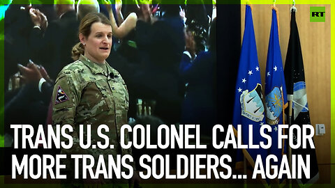 Trans US colonel calls for more trans soldiers… again