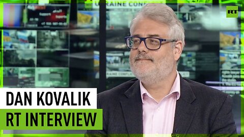 'West seems exhausted from the Ukraine conflict' - Dan Kovalik
