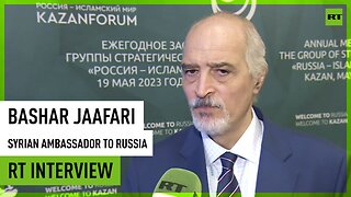 KazanForum 2023 | Russia-Syria relations beyond strategic – Ambassador Jaafari