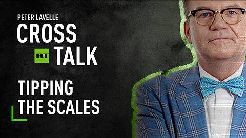 CrossTalk | Tipping the scales