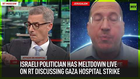 Israeli politician has meltdown live on RT discussing Gaza hospital strike