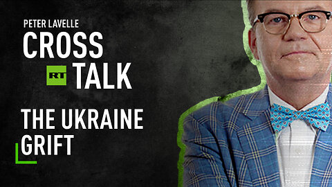 CrossTalk | Home edition | The Ukraine grift