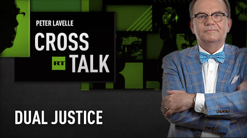 CrossTalk | Dual justice?