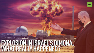 Explosion In Israel’s Dimona, What Really Happened? | By Robert Inlakesh
