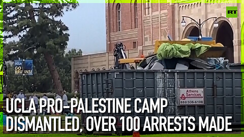 UCLA pro-Palestine camp dismantled, over 100 arrests made