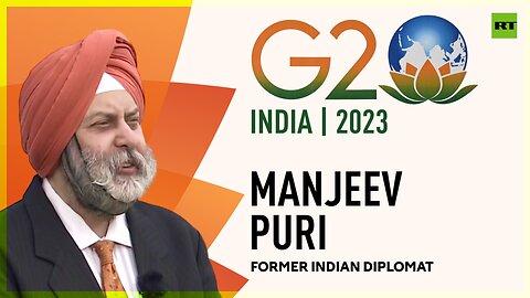 G20 Summit 2023 | Manjeev Puri, former Indian diplomat