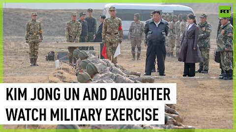 Kim Jong Un and daughter watch military exercise