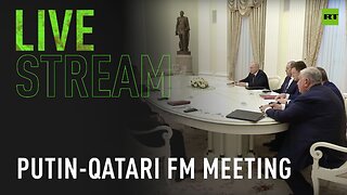 Putin holds meeting with Qatari FM in Moscow