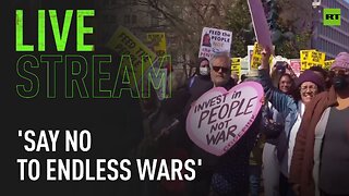 'Say NO to Endless Wars' demonstration in Washington DC