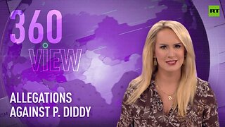 The 360 View | The P. Diddy files