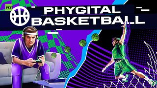 Digital basketball + physical basketball = PHYGITAL BASKETBALL