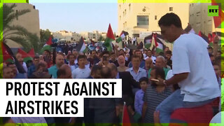 Jordanians protest Israeli airstrikes on Gaza