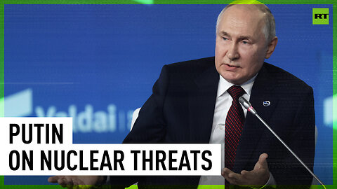 ‘No person in his clear mind would think of using nuclear weapons against Russia’ – Putin