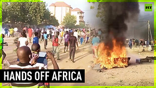 Africa overwhelmed by protests as it thrives for liberation from the West