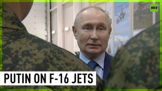 We’ll destroy F-16s just as we destroy other Western equipment – Putin