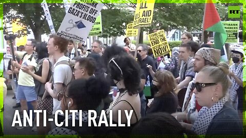 Rally staged outside Citibank in NYC against its support for Israel