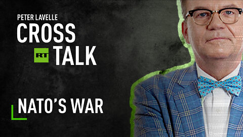 CrossTalk | NATO’s war
