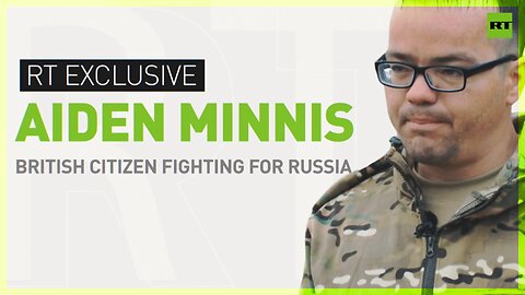 UK citizen gives exclusive interview to RT on how he joined Russian army