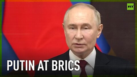 Putin addresses BRICS Parliamentarians who represent billions around the globe