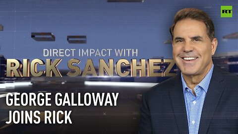 George Galloway sits down with Rick Sanchez