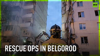 Rescue operations continue in Belgorod after apartment building collapse