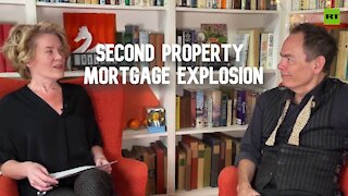 Keiser Report | Second Property Mortgage Explosion | E1681