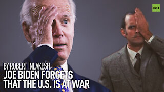 Joe Biden Forgets That The US Is At War | By Robert Inlakesh