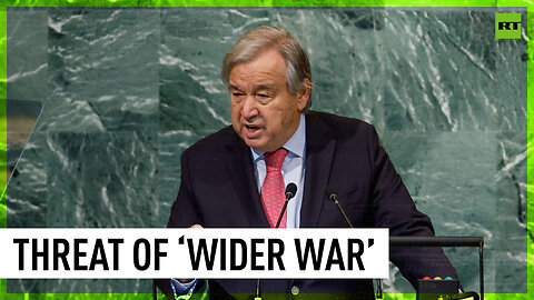 World is marching ‘into wider war with eyes wide open’ – UN chief