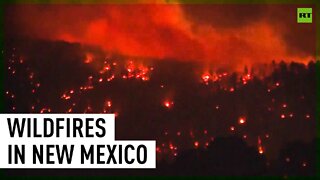 Fires rage in New Mexico