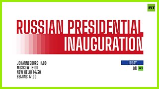 Russian presidential inauguration: Moscow, Kremlin, May 7 – TUNE IN!