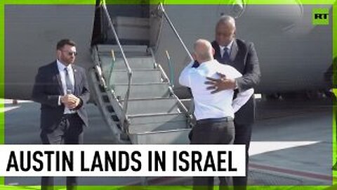 US Defense Secretary Lloyd Austin arrives in Israel