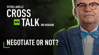 CrossTalk on Ukraine | Negotiate or Not?