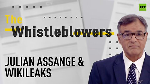 The Whistleblowers | Will the US Justice Department offer Julian Assange a deal?