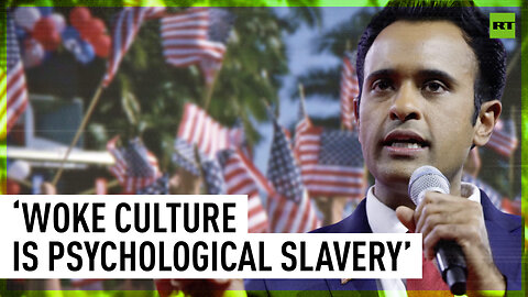 ‘Woke culture is psychological slavery’ - US presidential candidate