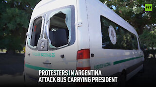 Protesters in Argentina attack bus carrying president