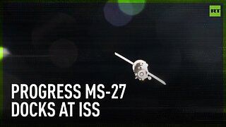 Russian Progress MS-27 cargo spacecraft docks at ISS
