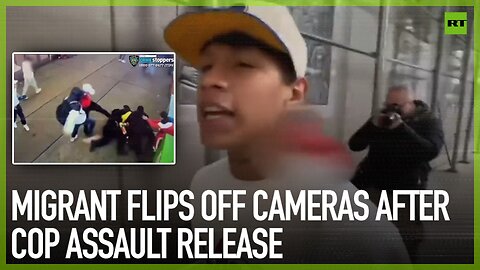 Immigrant flips off cameras after cop assault release