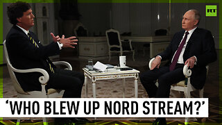 ‘You, for sure’ – Putin to Carlson on who’s responsible for Nord Stream blasts