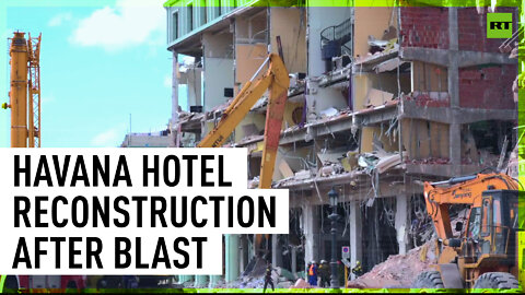 Reconstruction of Havana hotel underway after deadly blast