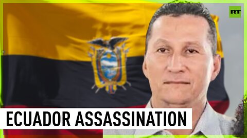 Political leader killed in Ecuador as violence escalates ahead of elections