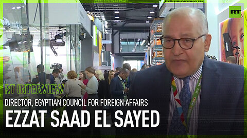 Russia-Africa Summit 2023 | Ezzat Saad El-Sayed, Director of Egyptian Council for Foreign Affairs