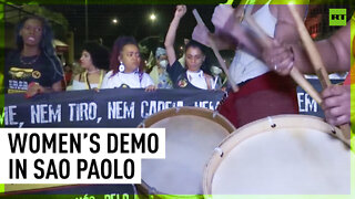 Women hold demonstration in Sao Paulo demanding change