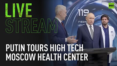 Putin tours high tech Moscow health center [NAT SOUND]