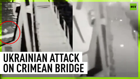 Ukraine shows off drone footage from Crimea bridge attack