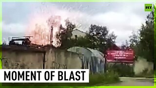 Moment of explosion caught on dashcam in Sergiyev Posad