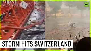 Violent storm brings destruction to Switzerland