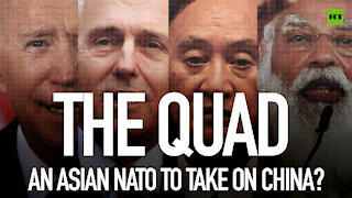 The Quad: an Asian NATO to take on China?