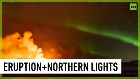 Northern lights shine over erupting volcano in Iceland | Timelapse
